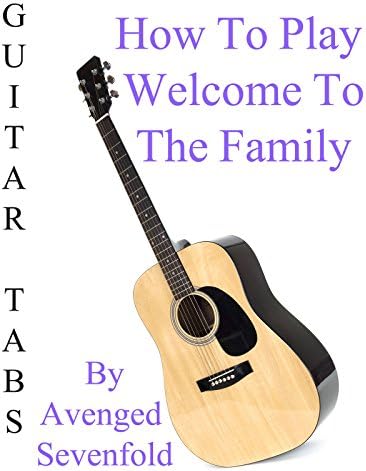 Pelicula Cómo jugar Bienvenido a la familia de Avenged Sevenfold - Acordes Guitarra Online