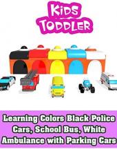 Ver Pelicula Aprendizaje de los colores de los coches de policía negros, autobús escolar, ambulancia blanca con coches de estacionamiento Online