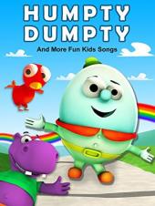 Ver Pelicula Humpty Dumpty y más canciones infantiles divertidas Online