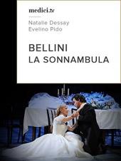 Ver Pelicula Bellini, La Sonnambula - Natalie Dessay, Evelino Pido, Ópera nacional de París Online