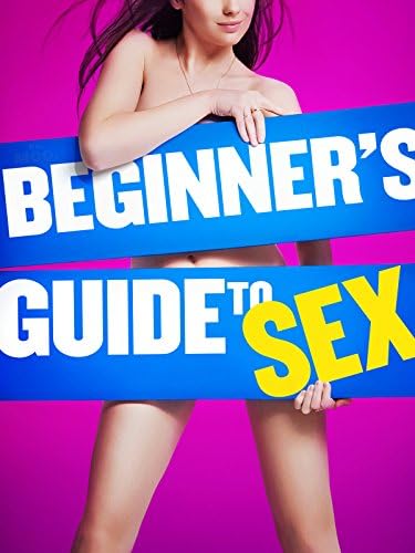 Pelicula Guía para principiantes sobre el sexo Online