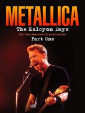 Ver Pelicula Metallica - The Halcyon Days Parte 1 Online