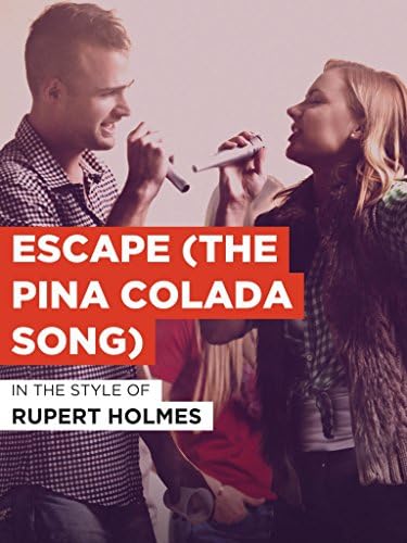 Pelicula Escape (La canción de Pina Colada) Online
