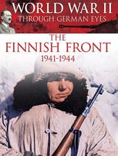 Ver Pelicula La Segunda Guerra Mundial a travÃ©s de los ojos alemanes: el frente finlandÃ©s 1941-1944 Online