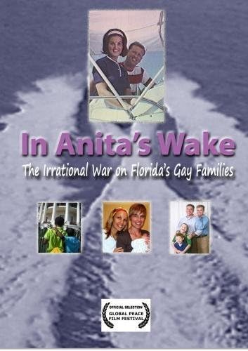 Pelicula En Anita's Wake: La guerra irracional contra las familias gays de Florida por Vicki Nantz Online