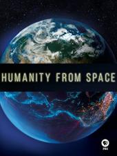 Ver Pelicula La humanidad desde el espacio Online
