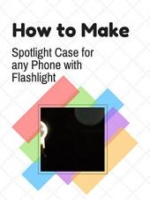 Ver Pelicula Cómo hacer un caso de Spotlight para cualquier teléfono con linterna Online