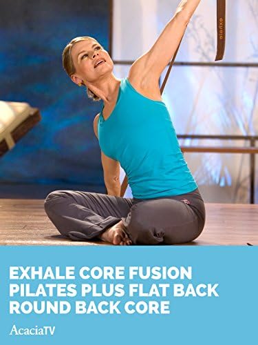 Pelicula Exhale Core Fusion Pilates Plus Flat Back Round Back Core Online