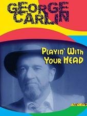 Ver Pelicula George Carlin: Jugando con tu cabeza Online