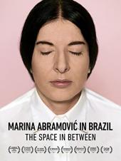 Ver Pelicula Marina Abramovic en Brasil: El espacio intermedio Online