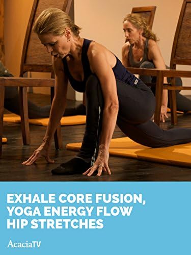 Pelicula Exhale Core Fusion, Yoga Energy Flow HIP STRETCHES Online