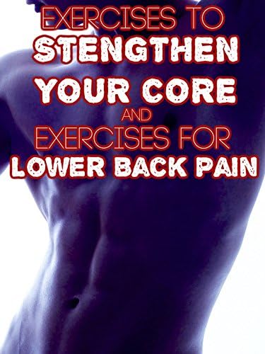 Pelicula Ejercicios para fortalecer su núcleo y ejercicios para aliviar el dolor de espalda Online