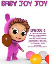 Ver Pelicula Baby Joy Joy Episodio 6 Online