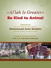 Ver Pelicula & quot; Al'lah es mayor & quot; Sé amable con los animales Online