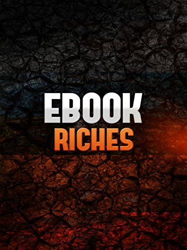Pelicula Las riquezas de los libros electrónicos: cómo crear un libro electrónico ganador y venderlo con fines de lucro Online
