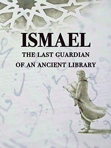 Pelicula Ismael: el último guardián de una antigua biblioteca Online
