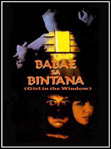 Pelicula Babae sa Bintana (Chica en la ventana) Online