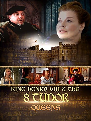Pelicula Rey Enrique VIII y las 8 Reinas Tudor Online