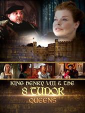 Ver Pelicula Rey Enrique VIII y las 8 Reinas Tudor Online