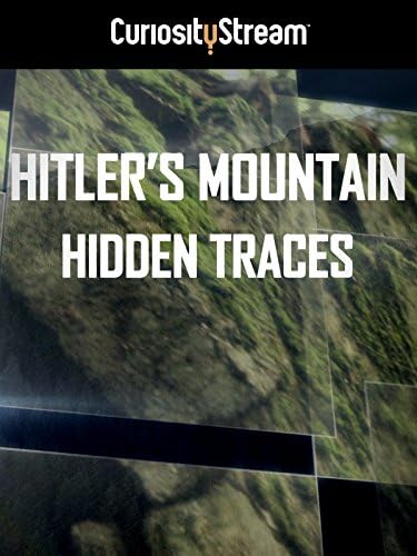 Pelicula La montaña de Hitler: rastros ocultos Online