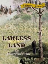 Ver Pelicula Lawless Land - 1937 - Edición remasterizada Online