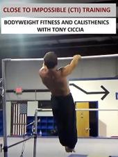 Ver Pelicula Cerca del entrenamiento Impossible (CTI) - Fitness corporal y calistenia con Tony Ciccia Online
