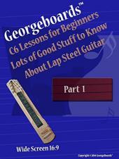 Ver Pelicula GeorgeBoards C6 Lecciones para principiantes Un montón de buenas cosas para saber sobre la guitarra Lap Steel - Parte 1 Online