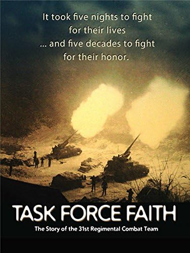 Pelicula Fuerza de Tarea Fe: La historia del 31 ° Equipo de Combate del Regimiento Online
