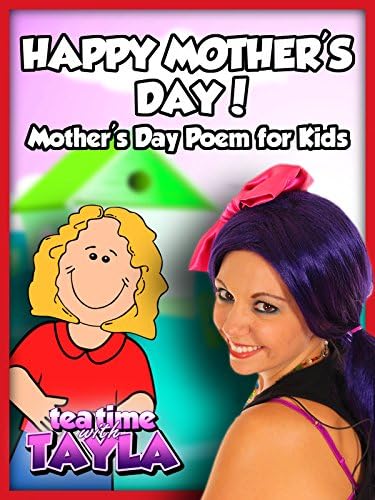 Pelicula Poema del Día de la Madre para Niños, Feliz Día de la Madre del Tiempo del Té con Tayla Online