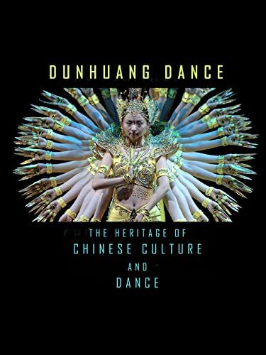 Pelicula Danza Dunhuang - El patrimonio de la cultura china y la danza Online