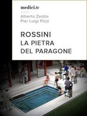 Ver Pelicula Rossini, La Pietra del paragone - Alberto Zedda, Pier Luigi Pizzi, Teatro Real Madrid Online