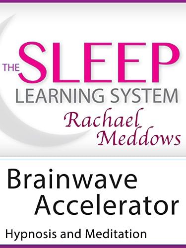 Pelicula Acelerador de ondas cerebrales, hipnosis y meditación (El sistema de aprendizaje del sueño con Rachael Meddows) Online