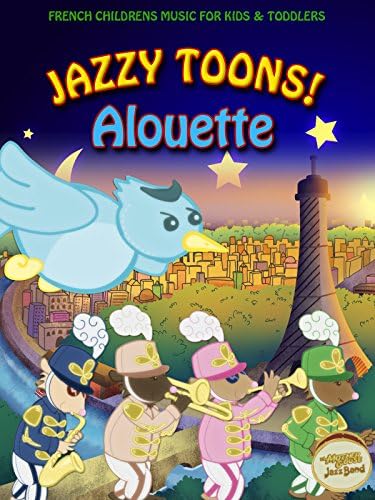 Pelicula Jazzy Toons! Alouette - Música infantil francesa para niños y niños pequeños Online