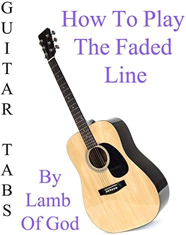 Pelicula Cómo jugar The Faded Line de Lamb Of God - Acordes Guitarra Online