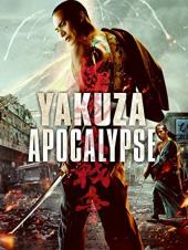 Ver Pelicula Yakuza Apocalipsis Online