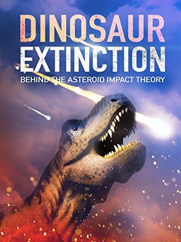 Pelicula Extinción de dinosaurios: Detrás de la teoría del impacto de asteroides Online