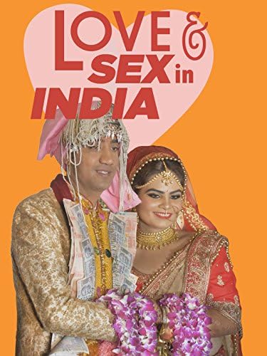 Pelicula Amor y sexo en la india Online