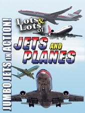 Ver Pelicula Lotes & amp; Muchos jets y aviones: Â¡Jumbo jets en acciÃ³n! Online