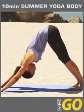 Ver Pelicula 10 Min Summer Yoga Body Body Entrenamiento: BeFiT GO Online