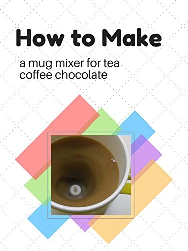 Pelicula Cómo hacer un mezclador de taza para té café chocolate. Online