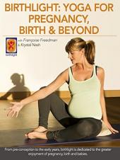 Ver Pelicula Luz de nacimiento - Yoga para el embarazo, nacimiento y amp; MÃ¡s allÃ¡ Online