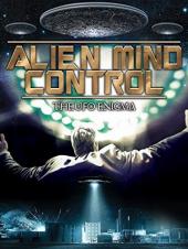 Ver Pelicula Control mental alienígena: el enigma ovni Online