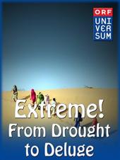 Ver Pelicula ¡Extremo! - De la sequía al diluvio Online