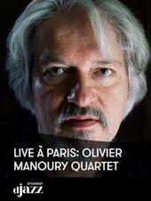 Ver Pelicula Live à Paris: Olivier Manoury Quartet Online