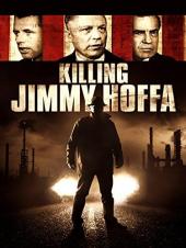 Ver Pelicula Matando a Jimmy Hoffa Online