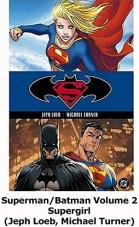 Ver Pelicula Revisión: Superman / Batman Volume 2 Supergirl (Jeph Loeb, Michael Turner) Online