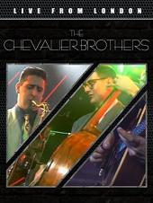 Ver Pelicula Los hermanos Chevalier - en vivo desde Londres Online