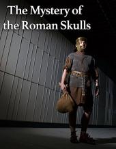Ver Pelicula El misterio de las calaveras romanas Online