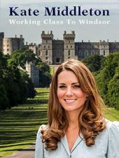 Ver Pelicula Kate Middleton: Clase obrera a Windsor Online