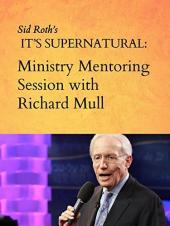Ver Pelicula SidRoth's It's Supernatural: sesión de mentoría ministerial con Richard Mull Online